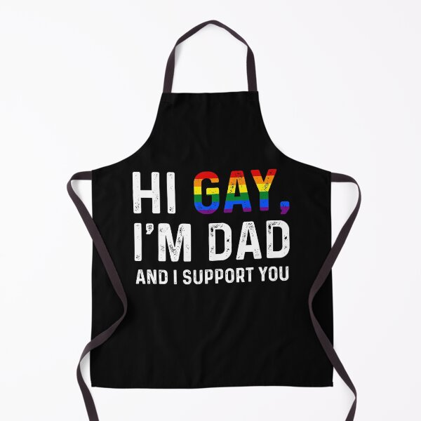 Item preview, Hi gay I'm dad and I support you designed and sold by ElsieUnderwood.