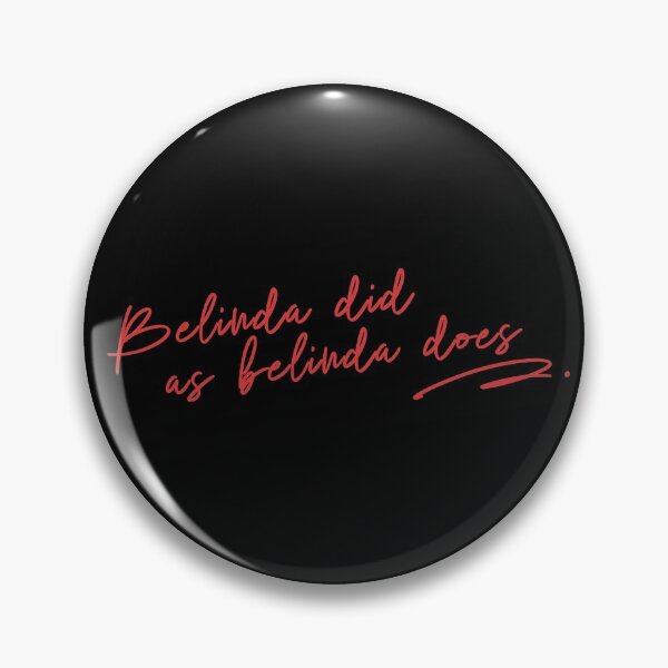Item preview, Belinda did Belinda does, Belinda Blinked  designed and sold by SelfrontStudios.