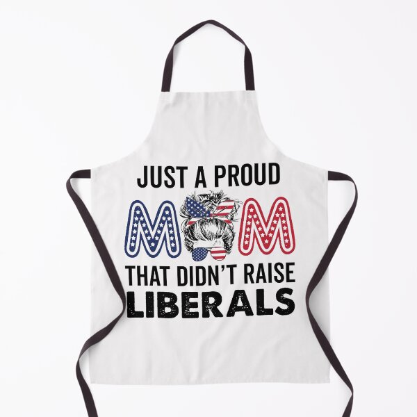 Item preview, Just A Proud Mom That Didn't Raise Liberals Republican Mom USA Flag American 4th of July designed and sold by clothesy7.