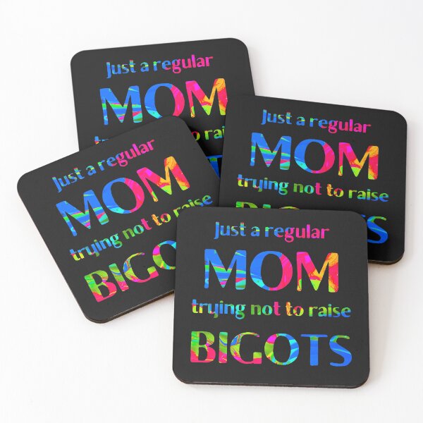 Item preview, Just a regular MOM trying not to raise bigots LGBT Pride Ally designed and sold by DesignsofNote.
