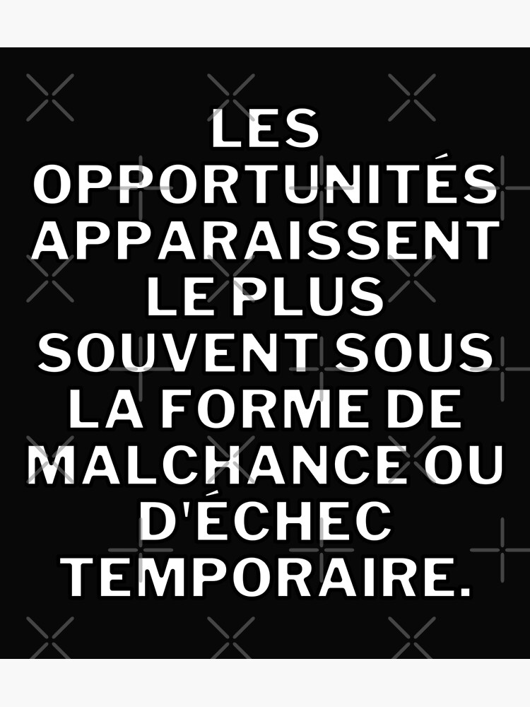 Carte De Vœux Les Opportunites Apparaissent Le Plus Souvent Sous La Forme De Malchance Ou D Echec Temporaire Par Highlife4u Redbubble