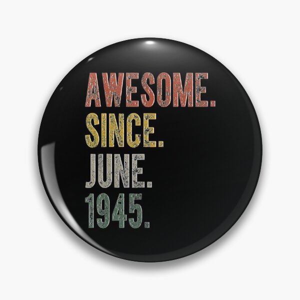 Item preview, 76th Birthday Retro 76 Years Old Awesome Since June 1945 designed and sold by BargerStore.