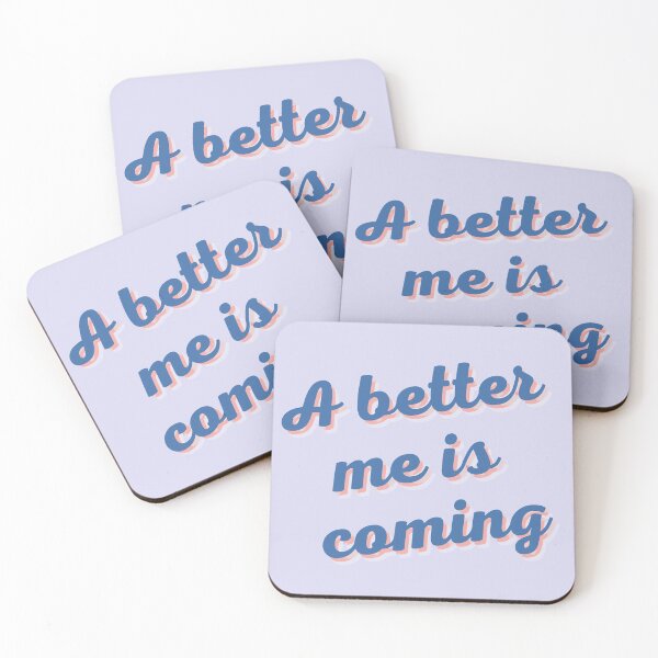Item preview, A better me is coming  designed and sold by Clickforyous.