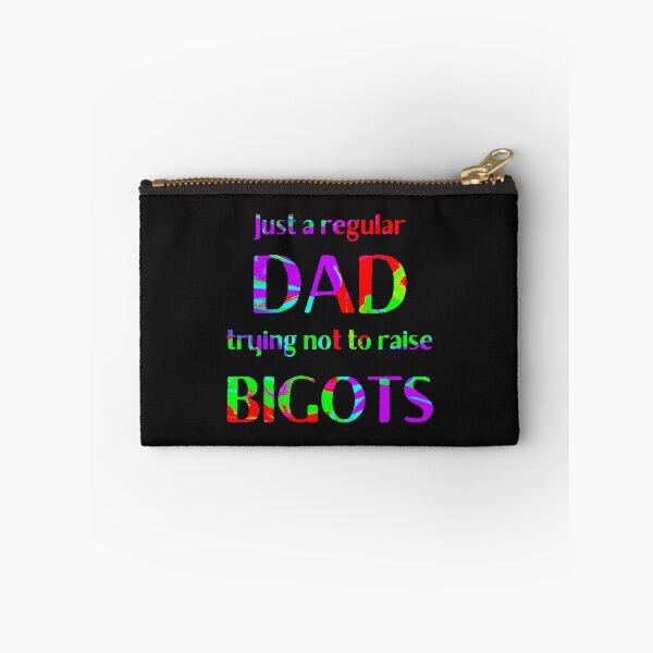 Item preview, Just a regular DAD trying not to raise bigots LGBT Pride Ally designed and sold by DesignsofNote.