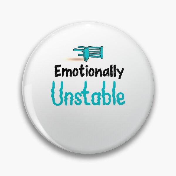 Item preview, Emotionally Unstable designed and sold by dr-tars.
