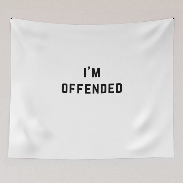 Item preview, I'm Offended designed and sold by directgifts.