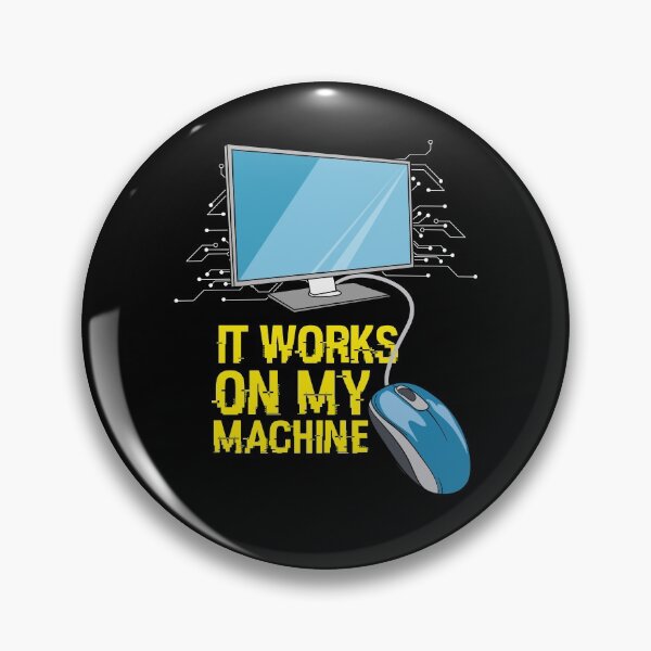 Item preview, It works on my Machine - Funny Programming designed and sold by shirtbubble.