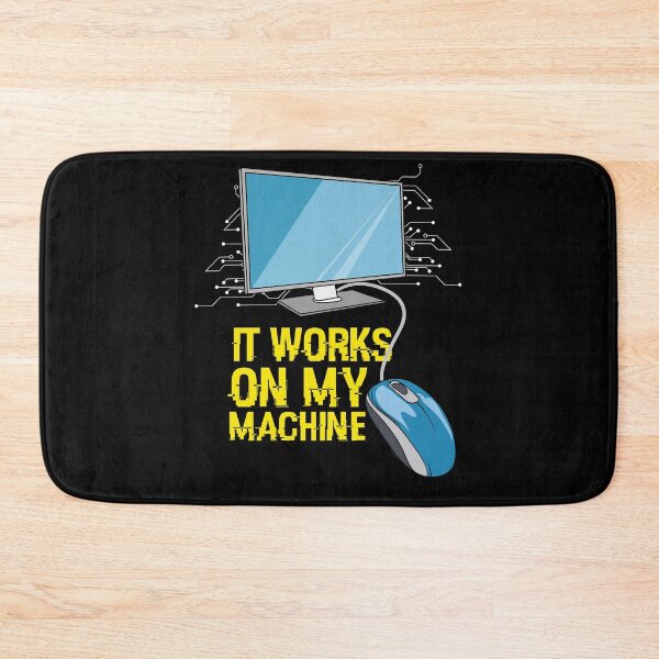 Item preview, It works on my Machine - Funny Programming designed and sold by shirtbubble.