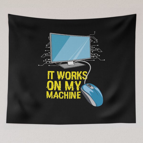 Item preview, It works on my Machine - Funny Programming designed and sold by shirtbubble.