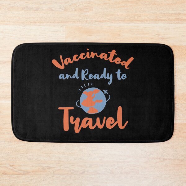 Item preview, Vaccinated And Ready To Travel designed and sold by JoyfulGate.