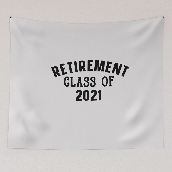 Item preview, RETIREMENT CLASS OF 2021 designed and sold by zahra369der.