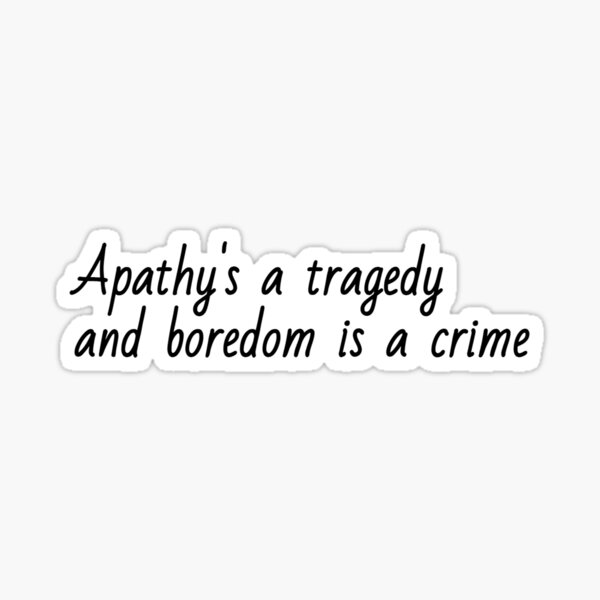 Item preview, Apathy Bo Burnham Inside designed and sold by haychis.