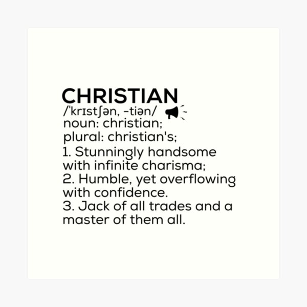 "Christian Name Definition" Art Print for Sale by Teelogic Redbubble