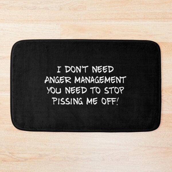 Item preview, I Don't Need Anger Management designed and sold by RiseandShineTee.