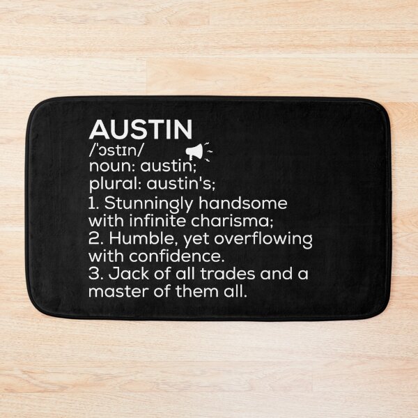 Item preview, Austin Name Definition designed and sold by Teelogic.