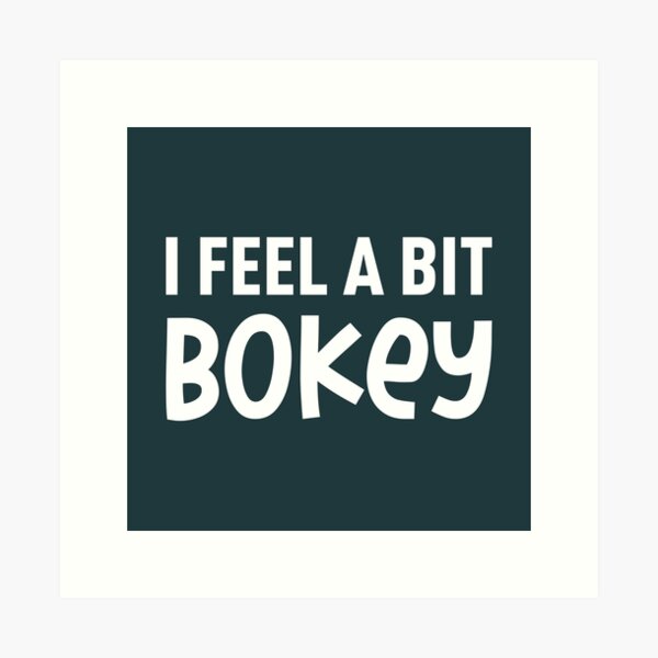 Vista previa del artículo con la obra «Me siento un poco Bokey (BG verde oscuro)», diseñado y vendido por FilipeFerreira.