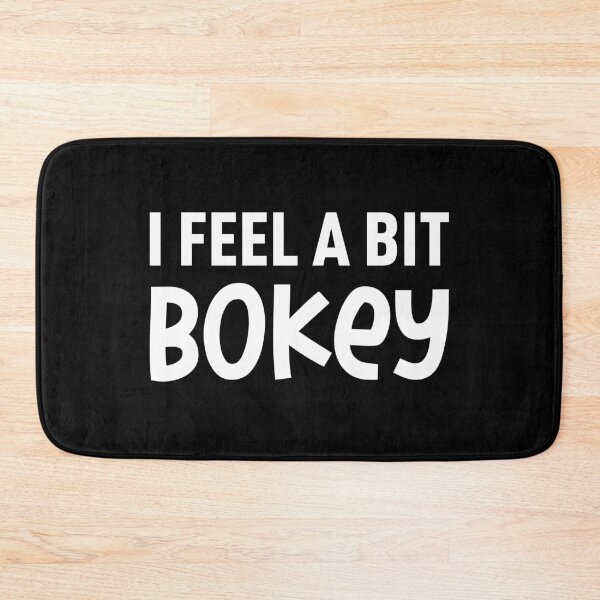 Item preview, I Feel A Bit Bokey (White) designed and sold by FilipeFerreira.