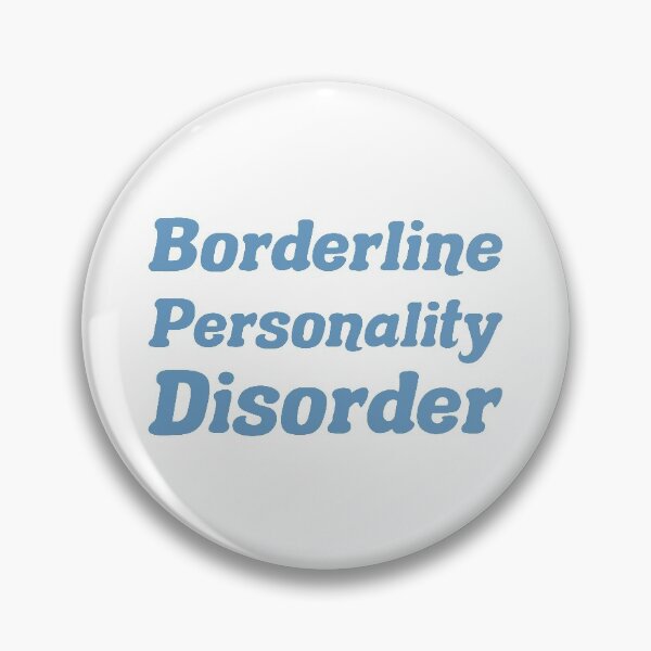 Item preview, Borderline Personality Disorder designed and sold by OkGalerieRB.