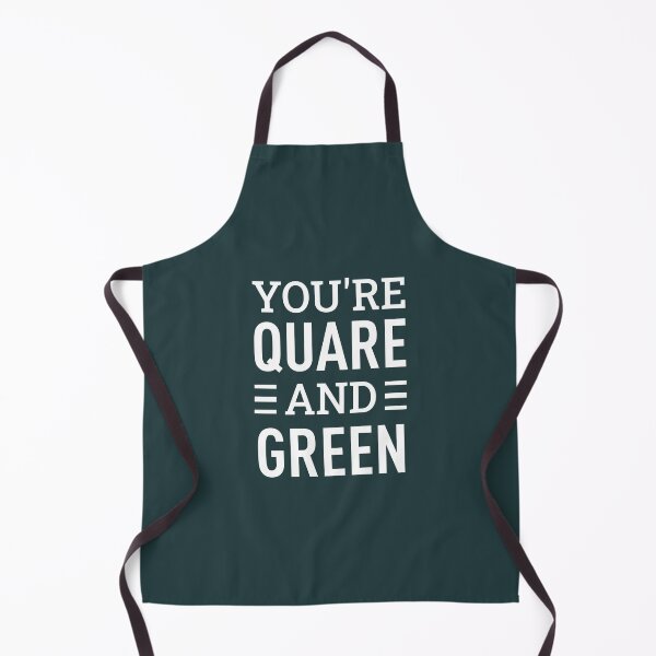 Item preview, You're Quare and Green (Dark Green BG) designed and sold by FilipeFerreira.
