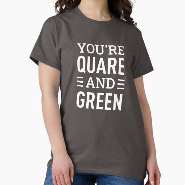 Vista previa del artículo con la obra «Eres cuadrado y verde (BG verde oscuro)», diseñado y vendido por FilipeFerreira.