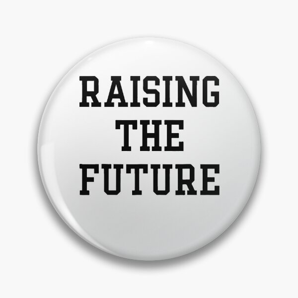 Item preview, Raising The Future designed and sold by BanBay.