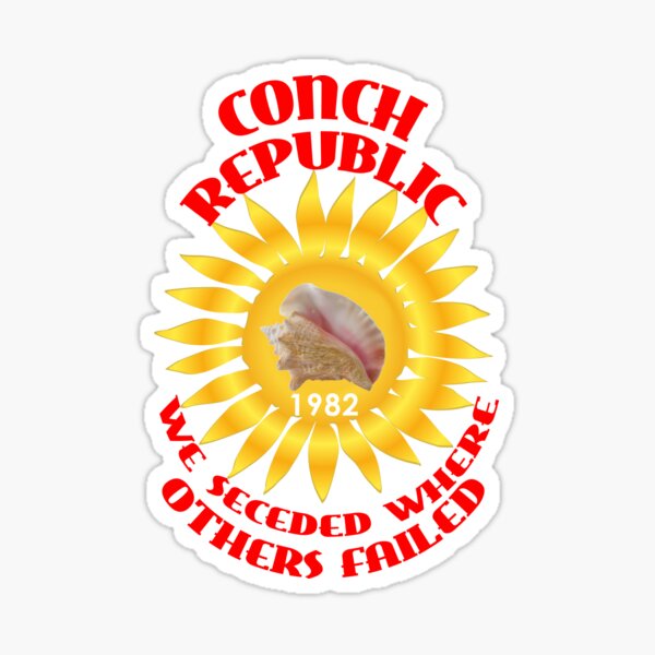 Conch Republic We Seceded Where Others Failed Est. 1982 Blue Sticker