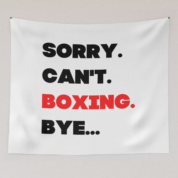 Item preview, Sorry. Can't. Boxing. Bye designed and sold by TheGreenGoat.