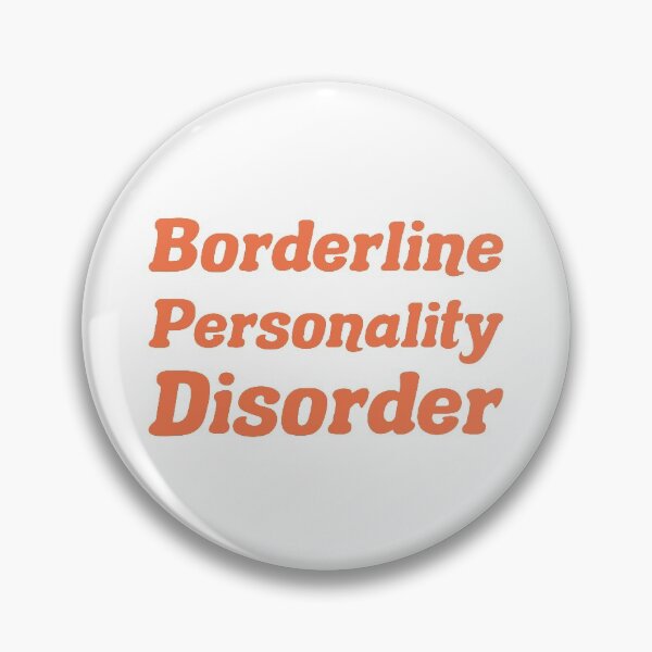 Item preview, Borderline Personality Disorder designed and sold by OkGalerieRB.