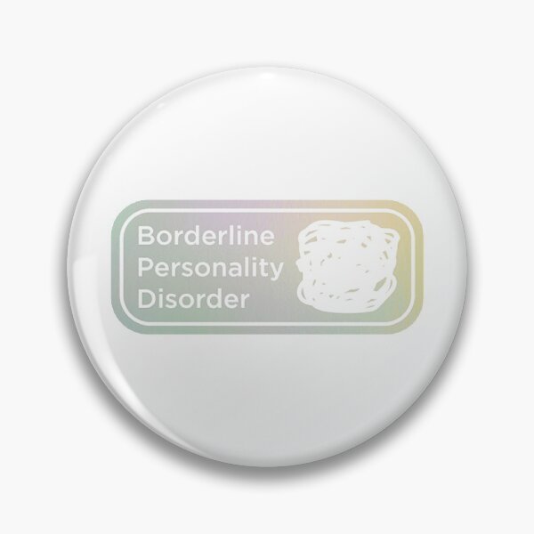 Item preview, Borderline Personality Disorder designed and sold by OkGalerieRB.