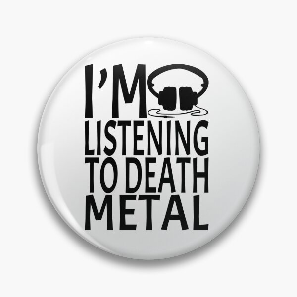Item preview, Listening To Death Metal designed and sold by DanTheNavyMan.