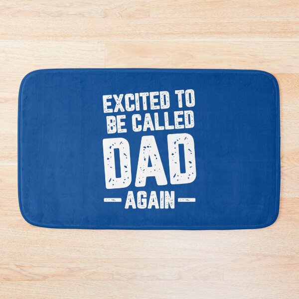 Item preview, Excited To Be Called Dad Again #1 designed and sold by SalahBlt.