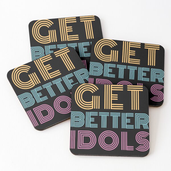 Item preview, Get better idols - bailey sarian suspish designed and sold by A. Love.