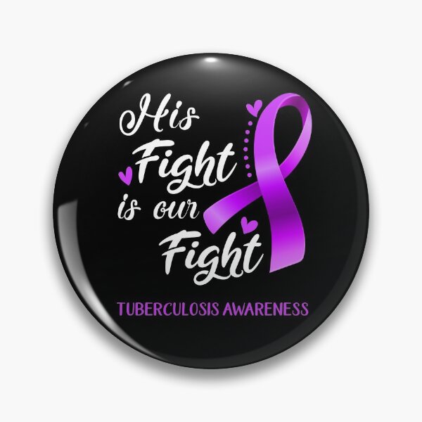 Item preview, His Fight Is Our Fight Tuberculosis Awareness designed and sold by hvoid41.