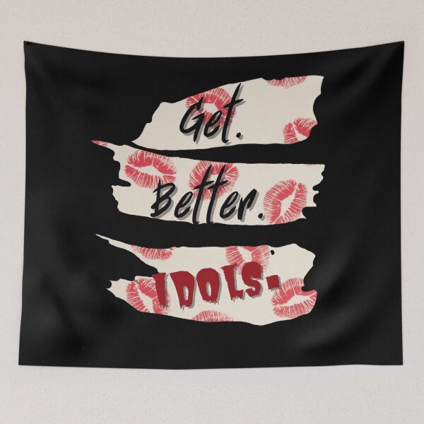 Item preview, Get better idols - bailey sarian suspish designed and sold by A. Love.