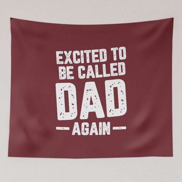 Item preview, Excited To Be Called Dad Again #3 designed and sold by SalahBlt.