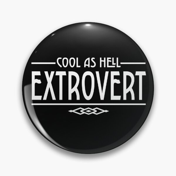 Item preview, Cool as Hell Extrovert designed and sold by TheMurphyGirl.