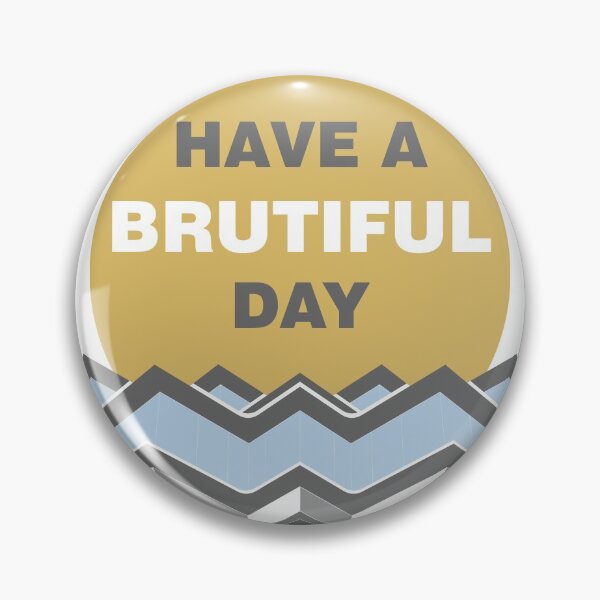 Item preview, Have a Brutiful Day, Geisel Library, Brutalist Print, San Diego, Print, Artwork, Illustration, Brutalist Architecture, Architecture Print designed and sold by sketchingarchi.