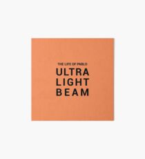 Kanye West: The Life of Pablo - Ultra Light Beam Art Board