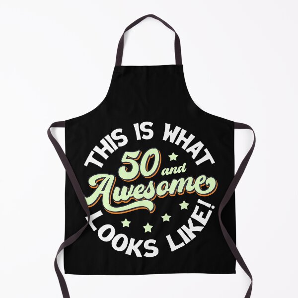 Item preview, This Is What 50 And Awesome Looks Like designed and sold by FuntasticDez.