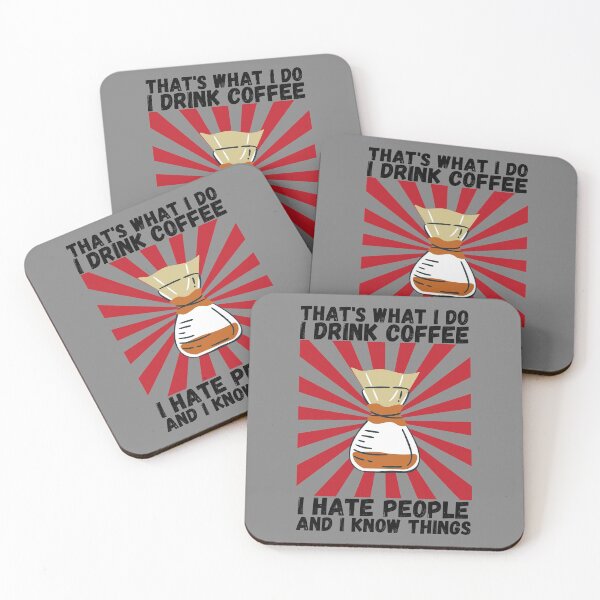 Item preview, That's What I Do Coffee Hate People T-Shirt Cool Design Tee designed and sold by LJ4EVER.