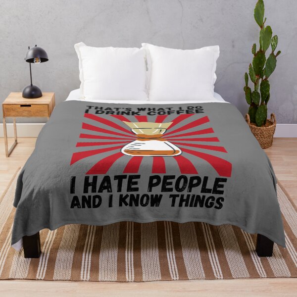 Item preview, That's What I Do Coffee Hate People T-Shirt Cool Design Tee designed and sold by LJ4EVER.
