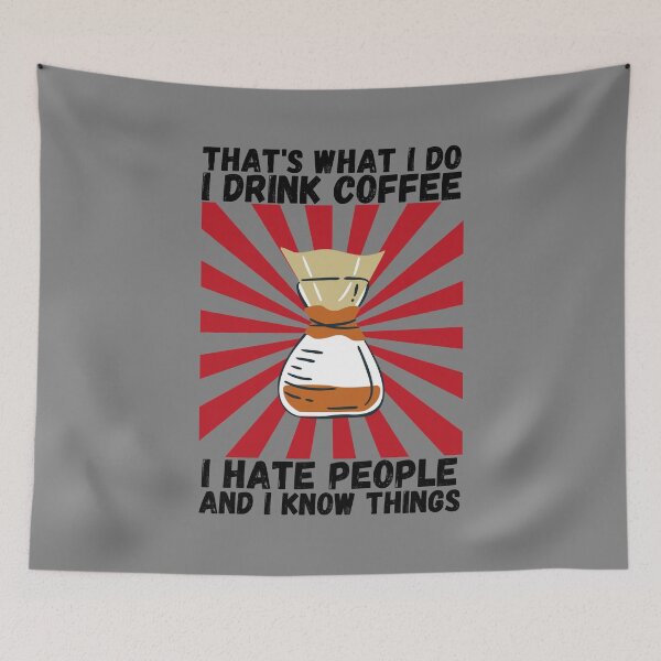 Item preview, That's What I Do Coffee Hate People T-Shirt Cool Design Tee designed and sold by LJ4EVER.