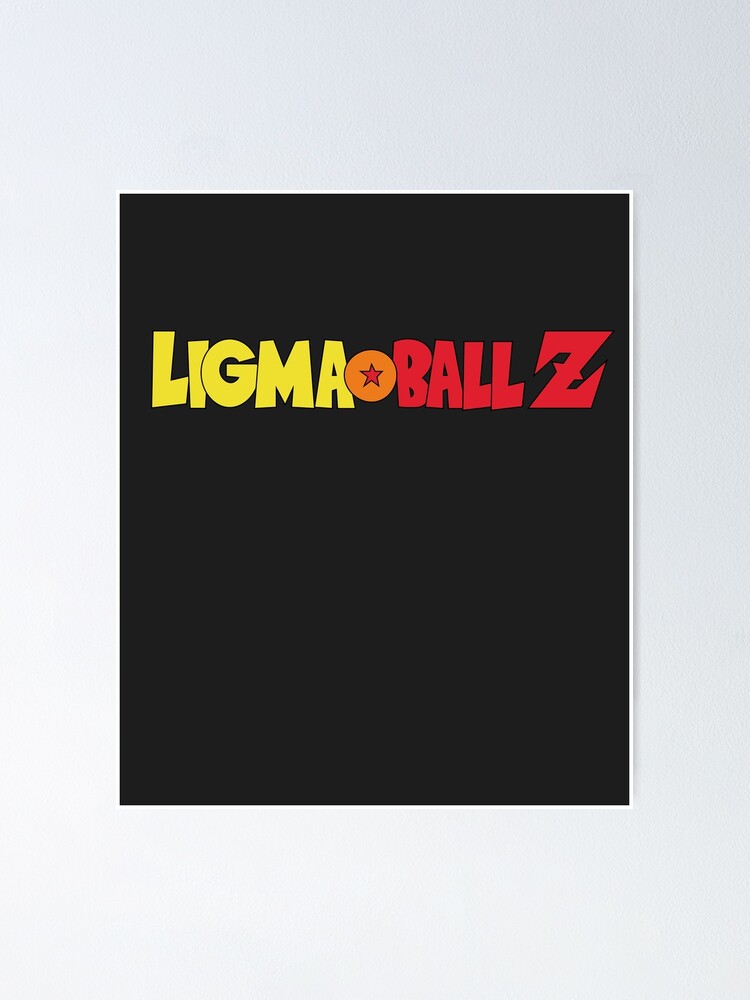 Ligmaball Z, Ligma