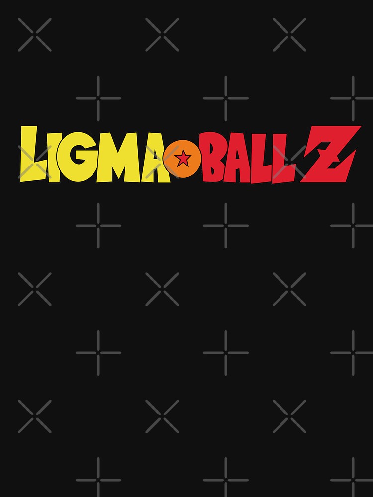 Ligmaball Z, Ligma