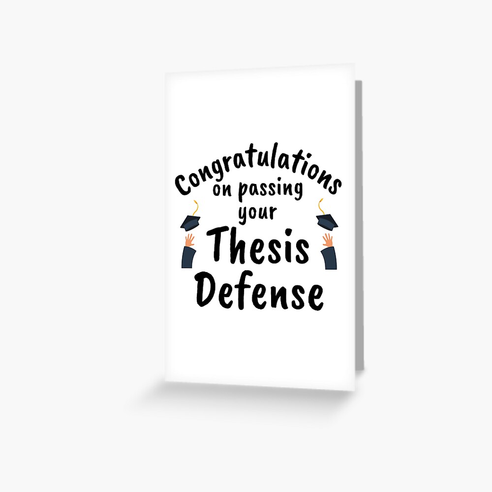 congratulations on your thesis defense