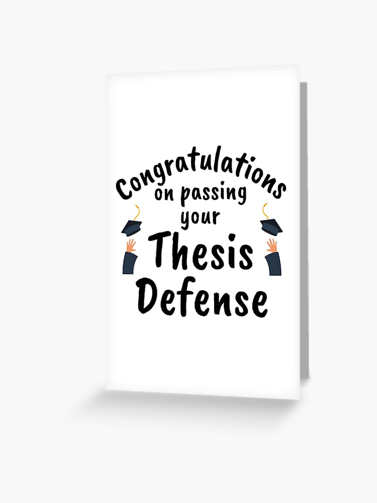 congratulations on your thesis defense