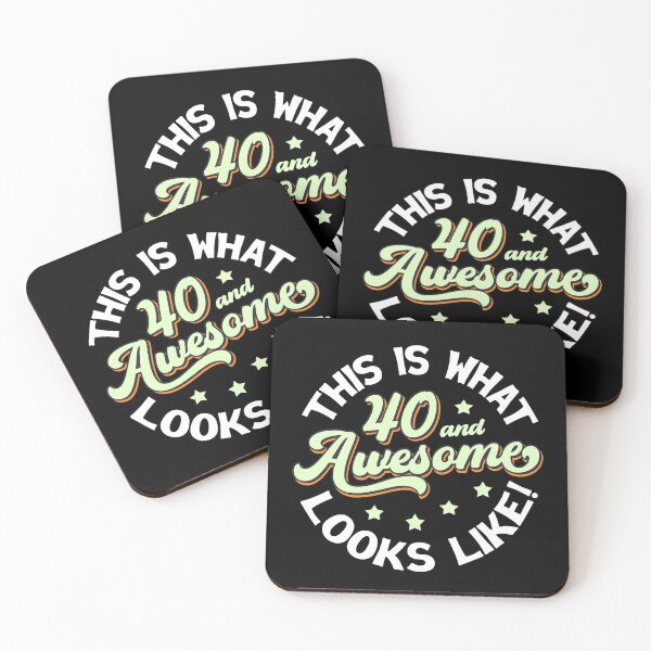 Item preview, This Is What 40 And Awesome Looks Like designed and sold by FuntasticDez.