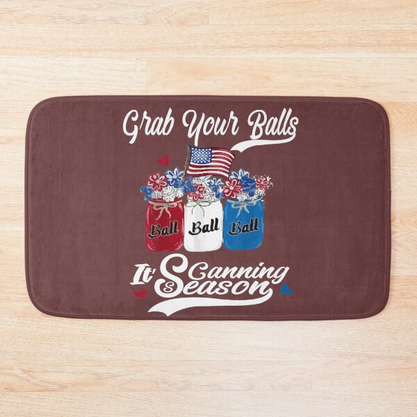 Item preview, Grab Your Balls Its Canning Season 4th of July Flag America T-shirt Balls Flower Jar T-Shirt designed and sold by AMZBlacKStore.