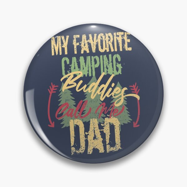 Item preview, My Favorite Camping Buddies Call Me Dad designed and sold by Amirebdesign.