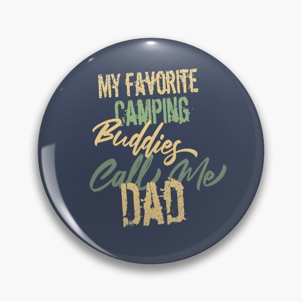 Item preview, My Favorite Camping Buddies Call Me Dad,Cute Fathers Day Gift designed and sold by Amirebdesign.